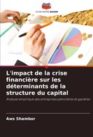 Aws Shambor | L'impact De La Crise FinancièRe Sur Les DéTerminants De La...