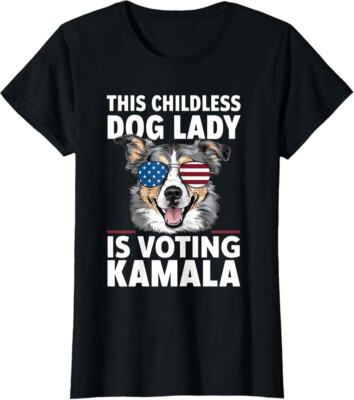 This Childless Dog Lady is Voting Kamala Harris Gift Ladies' Crewneck T-Shirt