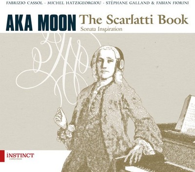 Scarlatti / Aka Moon / Cassol,Fabrizio - The Scarlatti Book [Used Very Good CD]