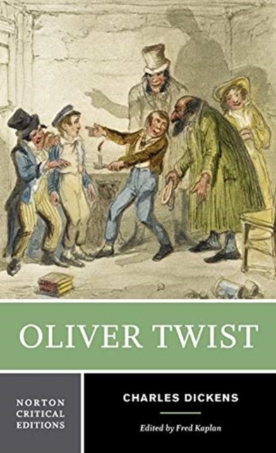 Oliver Twist A Norton Critical Edition by Charles Dickens (Paperback Book)