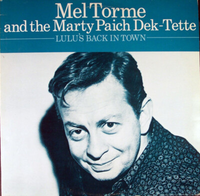 LP Mel Tormé And The The Marty Paich Dek-Tette Lulus Back In Town NEAR MINT
