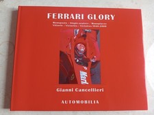 Libro Ferrari Glory - Monoposto di Gianni Cancellieri EDIZIONE LIMITATA NUMERATA