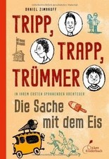 Tripp, Trapp, Trümmer - Die Sache mit dem Eis  de Z... | Livre | état comme neuf