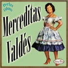 MERCEDITAS VALDES Perlas Cubanas CD #111/120 - CUBAN Afro Rezo Canción Cuna Cuba