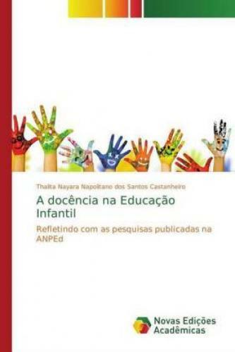 Thumbnail - A Docência Na Educação Infantil Refletindo Com As Pesquisas Publicadas