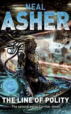 The Line of Polity (Agent Cormac 2) By Neal Asher