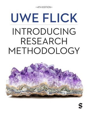 Introducing Research Methodology: Thinking Your Way Through Your Research Projec