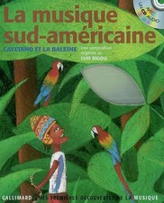 La musique sud-américaine : Cayetano et la baleine (1CD audio), Pierre-Marie Bea