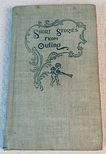 ~ Short Stories from Outing ~  Vol 1,  1895