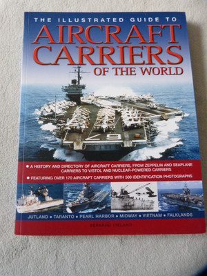 Sachbuch von 2012 - 250 Seiten : Aircraft Carriers of the world - Flugzeugträger