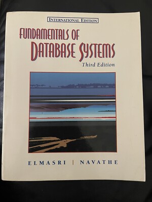Fundamentals of Database Systems: International Edition by Shamkant B. Navathe,