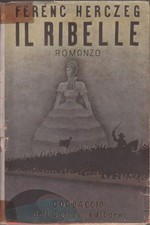 IL RIBELLE [Paperback] HERCZEG Ferenc