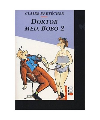 Doktor med. Bobo, Bretécher, Claire