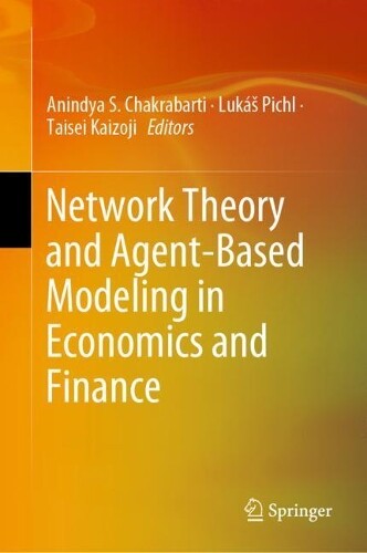 Thumbnail - Anindya S. Chak Network Theory And Agent-based Modeling In E