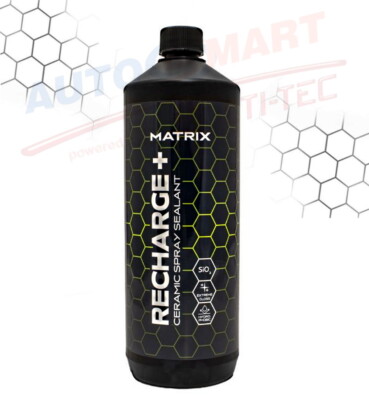 Matrix Recharge Ceramic Spray Sealant SiO2 Detailer Sprühversiegelung TopCoat 