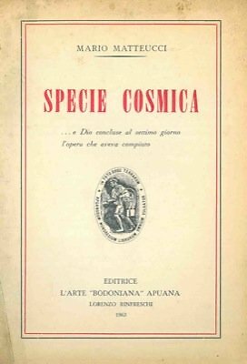 Specie cosmica   e Dio concluse al settimo giorno l'opera che aveva