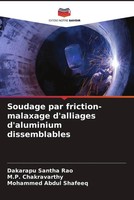 Dakarapu Santha Rao (U. A.) | Soudage Par Friction-Malaxage D'alliages...