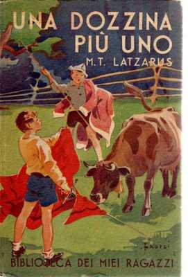 BIBLIOTECA DEI MIEI RAGAZZI N° 57-UNA DOZZINA PIU' UNO-M.T.LATZARUS