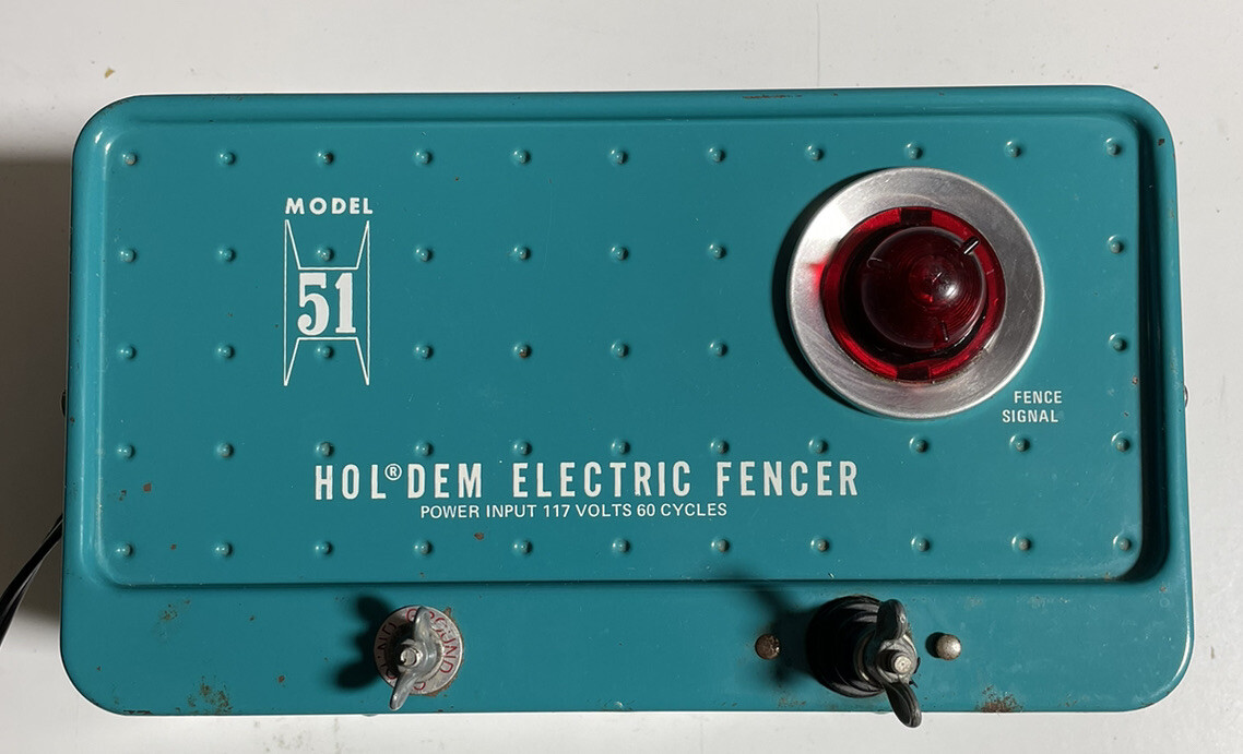 Hol Dem Holdem Hold Em Electric Fencer Model 51 Ranch Fence Charger