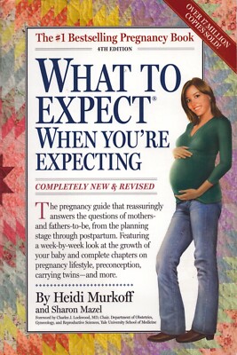What to Expect When You're Expecting Heidi Murkoff Pregnancy Series 4th Edition