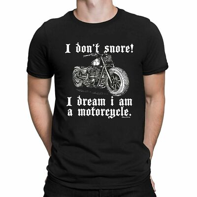 Ich schnarche nicht! I Dream I Am A Motorcycle Herren Biker T-Shirt Motorrad