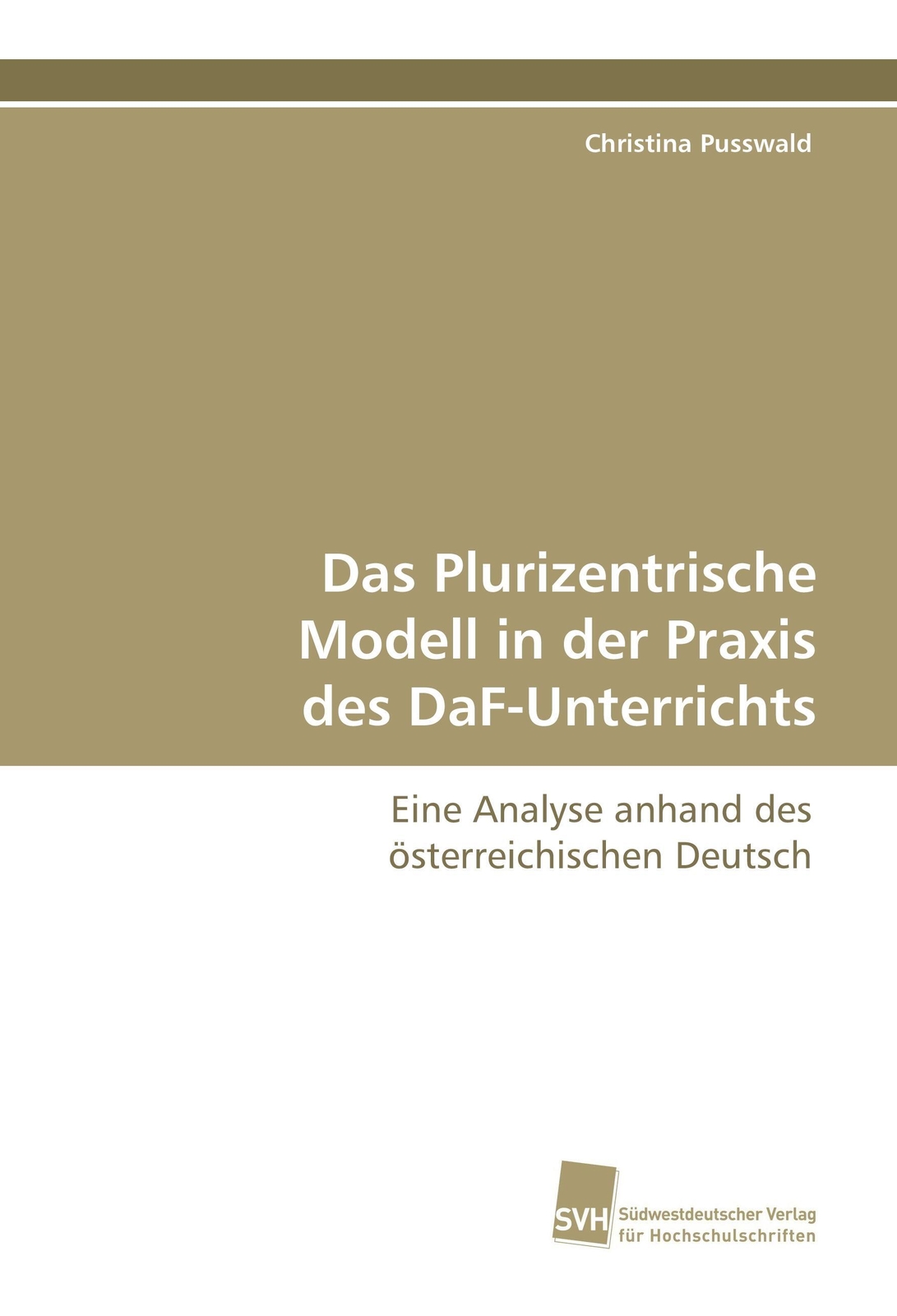 Thumbnail - Christina Pusswald | Das Plurizentrische Modell In Der Praxis Des...