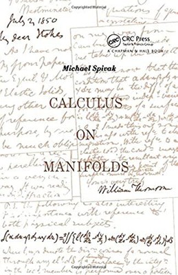 Calculus On Manifolds: A Modern App..., Spivak, Michael