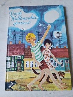 Altes Buch DDR Kinderbuch Durch Wulkenziehen spaziert