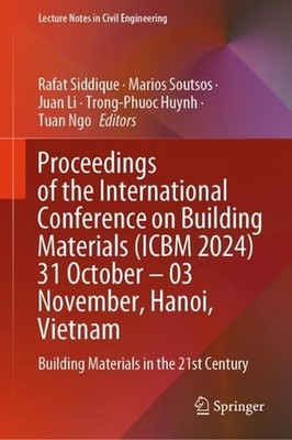 Proceedings of the International Conference on Building Materials (ICBM 2024) 31