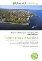 Frederic P. Miller (U. A.) | History Of South Carolina | Taschenbuch | Englisch