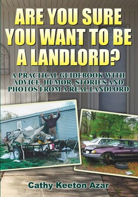 Cathy Keeton Azar | Are You Sure You Want to Be a Landlord? | Taschenbuch (2013)