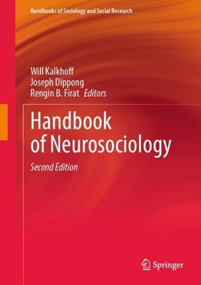 Handbook of Neurosociology by Will Kalkhoff Hardcover Book