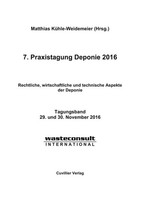 Matthias KüHle-Weidemeier | 7. Praxistagung Deponie 2016. Rechtliche,...