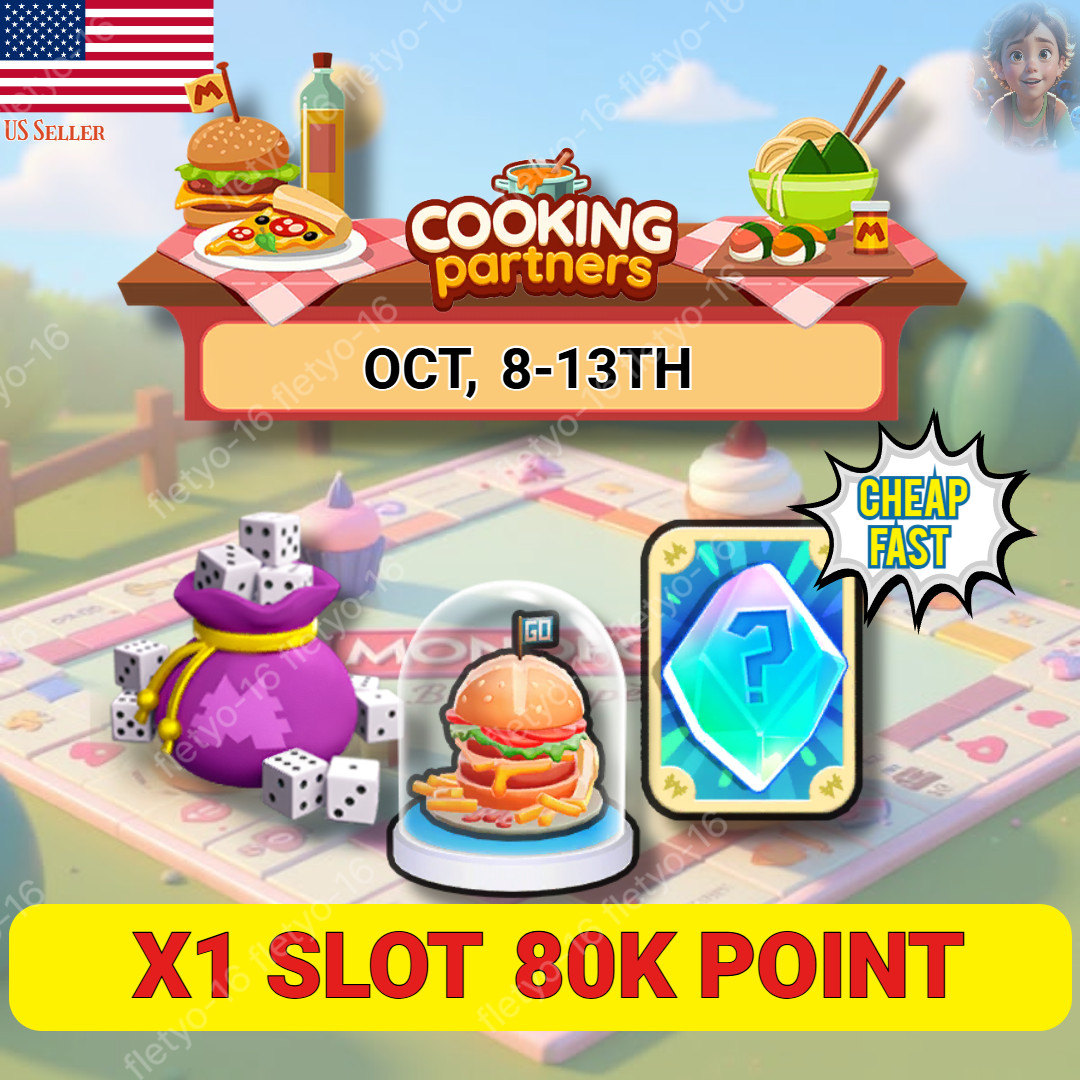 Monopoly Go 🔥- Cooking Partners -❄️Full carry Slot 80k ⚡Cheap ⏳24/7