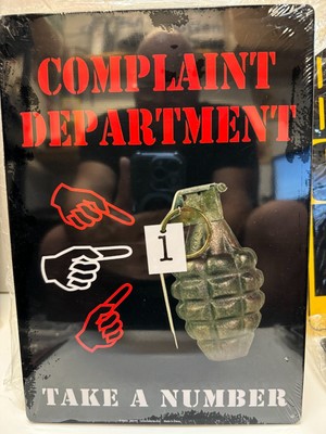 Complaint Department Take A Number Hand Grenade Metal Sign