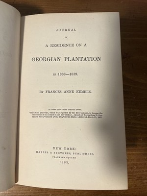 1863 1st Edition Journal Of A Residence On A Georgian Plantation 