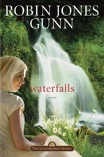 Waterfalls (Glenbrooke, Book 6) - Paperback By Gunn, Robin Jones - GOOD