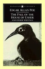 The Fall of the House of Usher and Other Writings: Poems, Tales, Essays, - GOOD