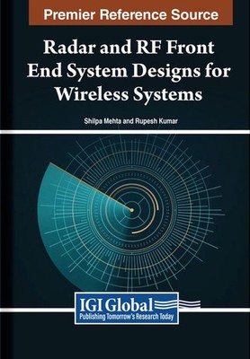 Radar and RF Front End System Designs for Wireless Systems by Shilpa Mehta Paper