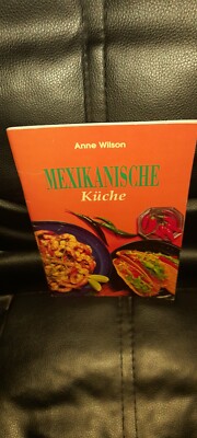 Anne Wilson: Mexikanische Küche
