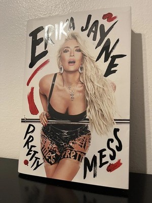 Pretty Mess by Erika Jayne (2018, Hardcover)