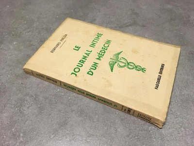 Bernard Halda Das Tagebuch Eines Arztes Fasquelle Verleger 1946 - CA28B