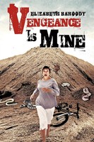 Elizabeth Baroody | Vengeance Is Mine | Taschenbuch | Englisch (2012)