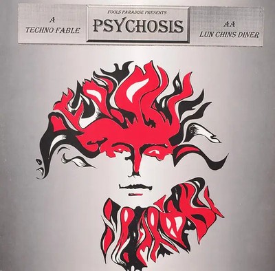 Psychosis Techno Fable / Lun Chins Diner Vinyl Single 12inch Fools Paradise