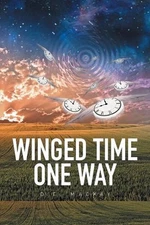 Winged Time One Way by D.E. MacKay (English) Paperback Book