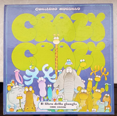 GUILLERMO MORDILLO-CRAZY - IL LIBRO DELLA GIUNGLA -EMME EDIZIONI, 1974
