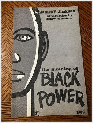 Meaning of Black Power Pamphlet James Jackson 1966 Civil Rights USA History