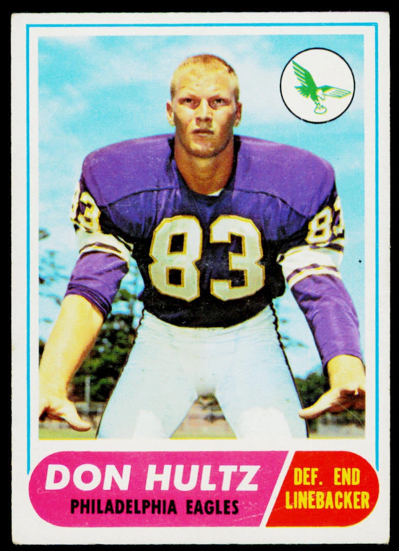 1968 Topps Don Hultz 6 RC Philadelphia Eagles