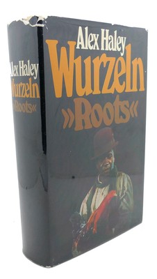 Alex Haley WURZELN (ROOTS)