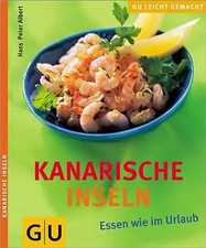 Kanarische Inseln. Essen wie im Urlaub